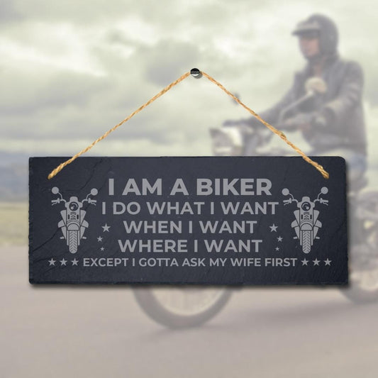 Laser Engraved Biker Slate Plaque: I Do What I Want