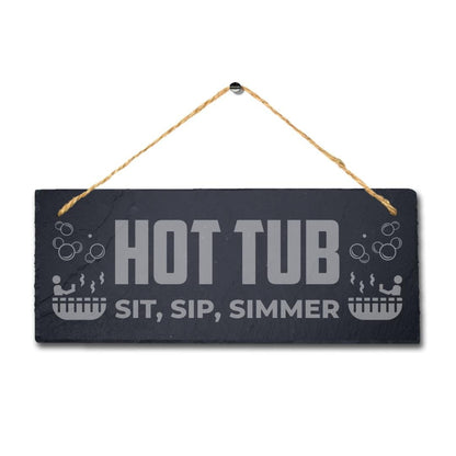 Hot Tub Sit Sip Simmer Laser Engraved Hanging Slate Tub Bath Plaque Sign