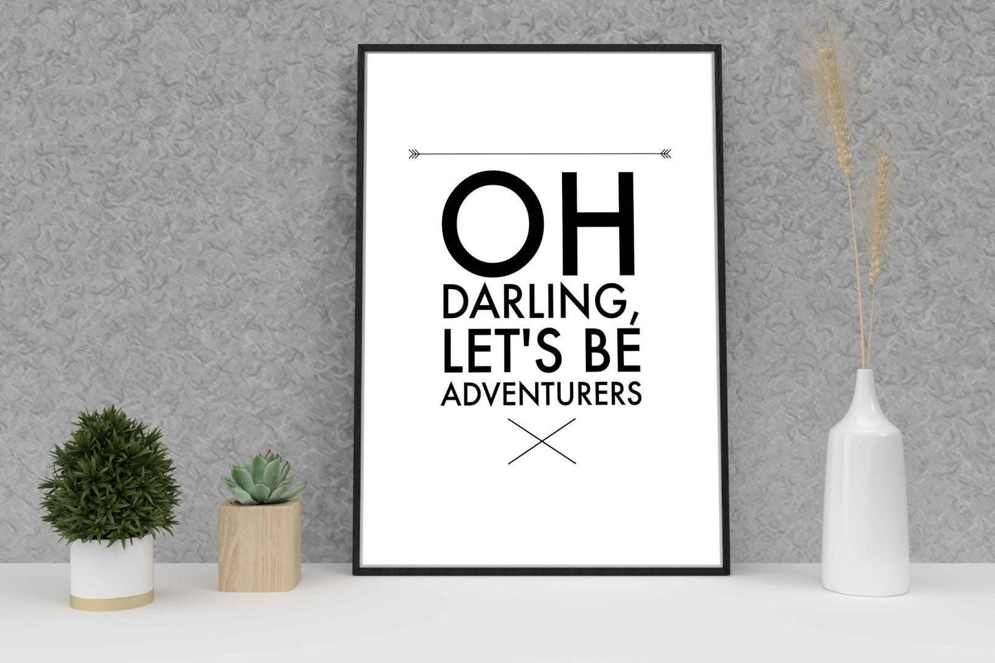 Lets Be Adventurers Motivational Inspirational Positive Quote Poster Wall