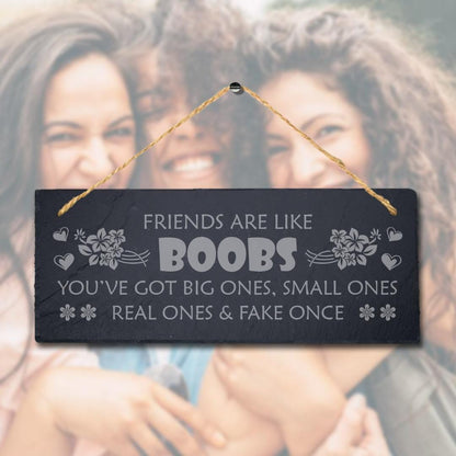 Friends Laser Engraved Hanging Slate Friendship Besties Funny Gift Plaque Sign