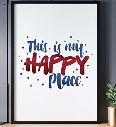 This Is My Happy Place Inspirational Positive Quote Poster Print Wall