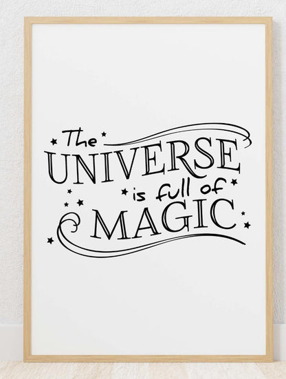 The Universe Is Full Of Magic Inspirational Positive Quote Poster Print Wall