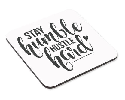 Stay Humble Mug & Coaster Set Inspirational Birthday Motivational Coffee Gift