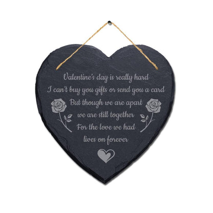 Valentines Day Is Really Hard Engraved Wall Hanging Gift Heart Shape Slate Sign