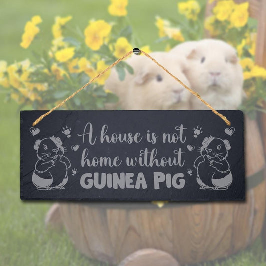 House Is Not Home Without Guinea Pig Hanging Slate Pig Cote Pigsties Plaque Sign