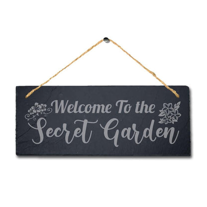 Welcome To The Secret Garden Laser Engraved Hanging Slate Home Decor Plaque Sign