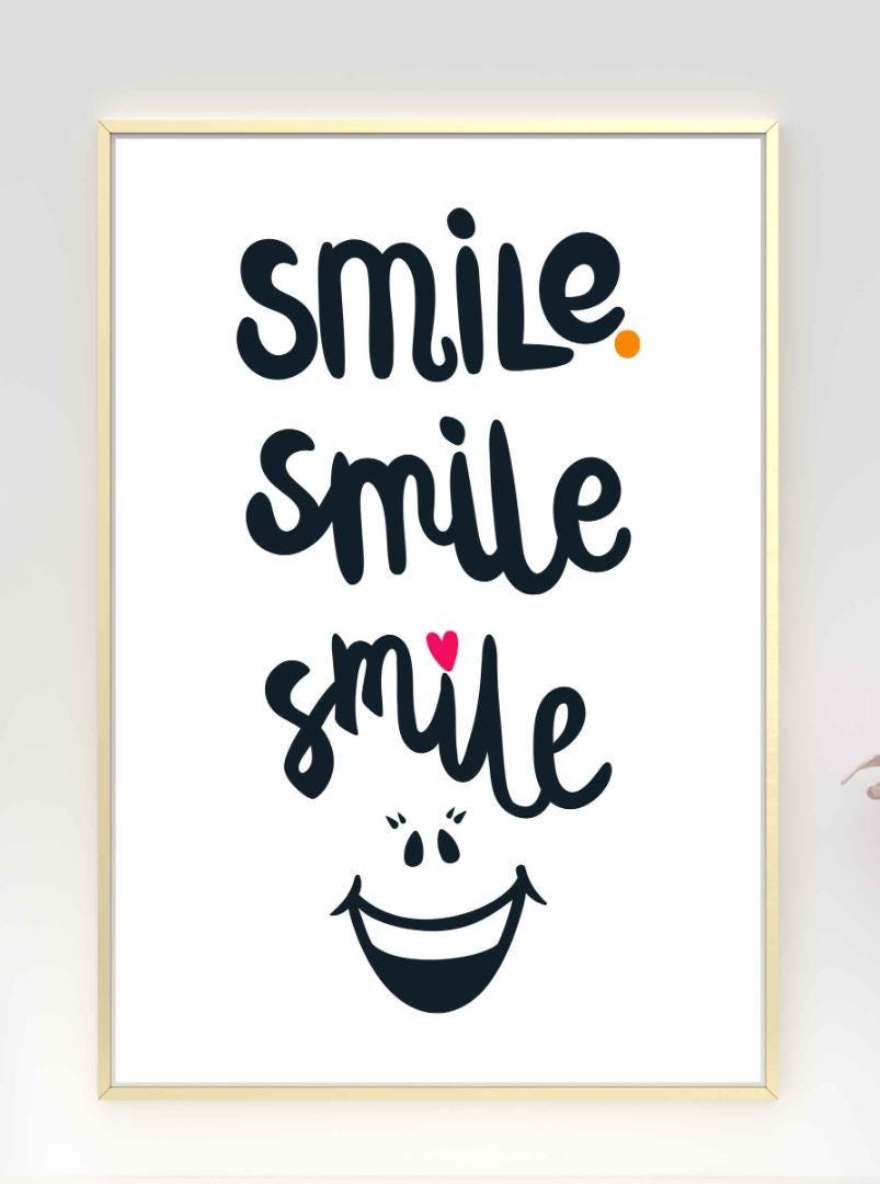 Smile Motivational Inspirational Love Positive Quote Poster Wall