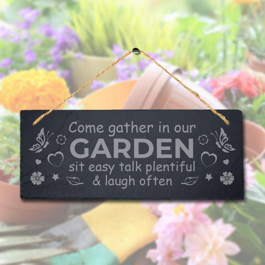 Come Gather In Garden Talk Plentiful Engraved Hanging Slate Garden Plaque Sign