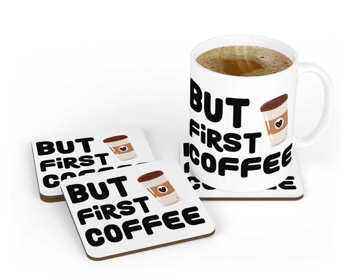But First Coffee Mug & Coaster Set Christmas Friends Funny Birthday Gift For Him