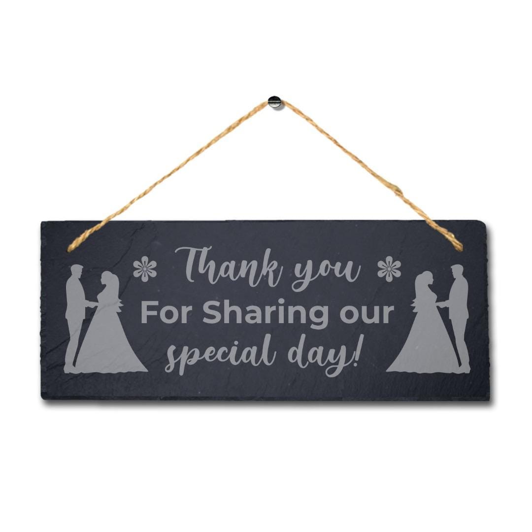 Thank You For Sharing Our Day Laser Engraved Slate Wedding Venue Plaque Sign