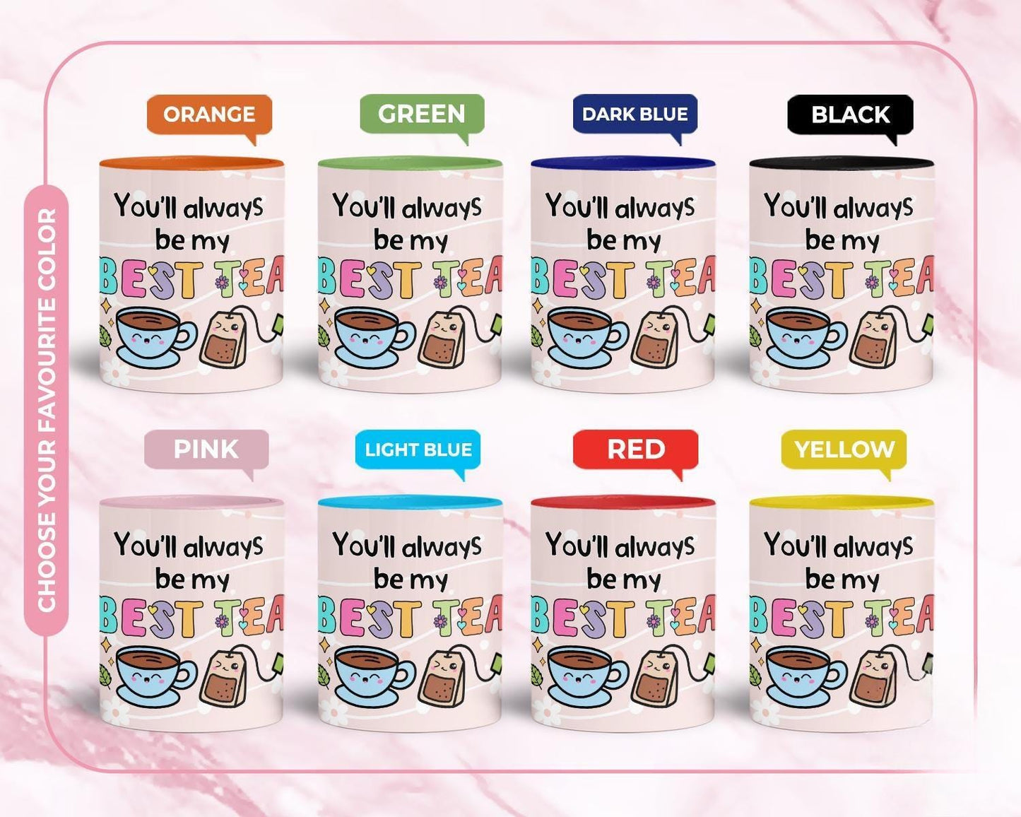 You Will Always Be My Best-tea Mug | Cute Ceramic Coffee/tea Cup | Perfect Friends, Besties Or Loved Ones Gift | Birthdays/anniversaries Use