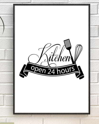 Kitchen Open 24 Hours Breakfast Lunch Dinner Cooking Eat Poster Print Wall