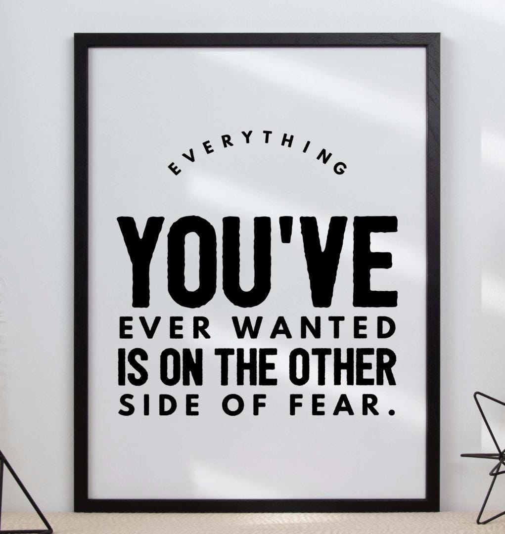 Everything You Ever Wanted Motivational Inspirational Positive Quote Poster Wall