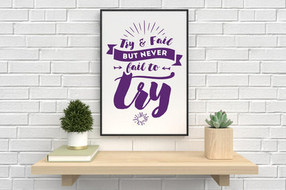 Try & Fail But Never Purple Inspirational Positive Quote Poster Print Wall