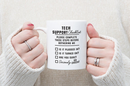 Tech Support Checklist Mug: Funny IT Helpdesk Gift