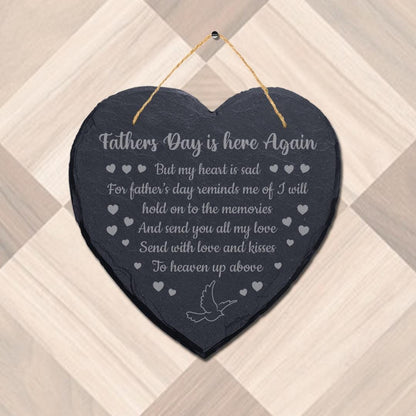 Fathers Day Is Here Again Laser Engraved Hanging Memorial Heart Shape Slate Sign