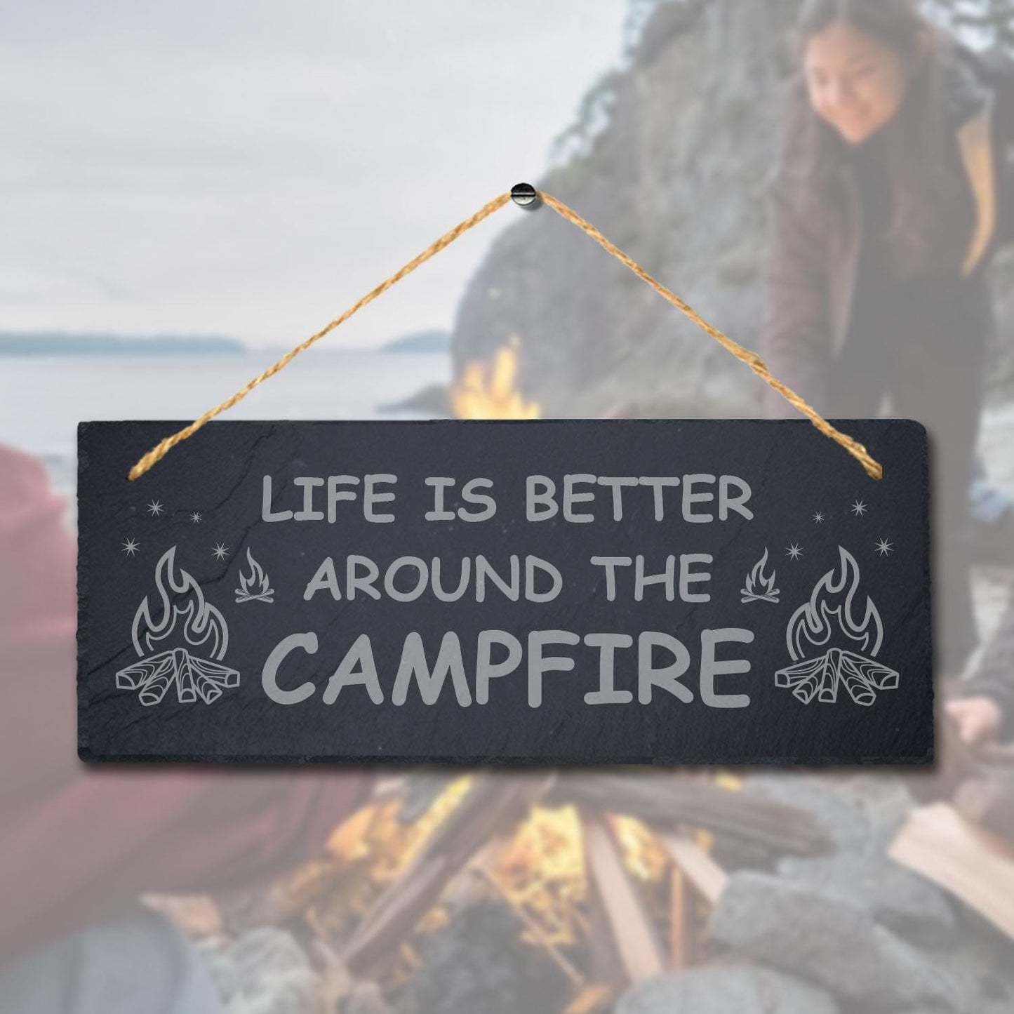 Life Better Campfire Laser Engraved Hanging Slate Plaque Friends Camping Sign