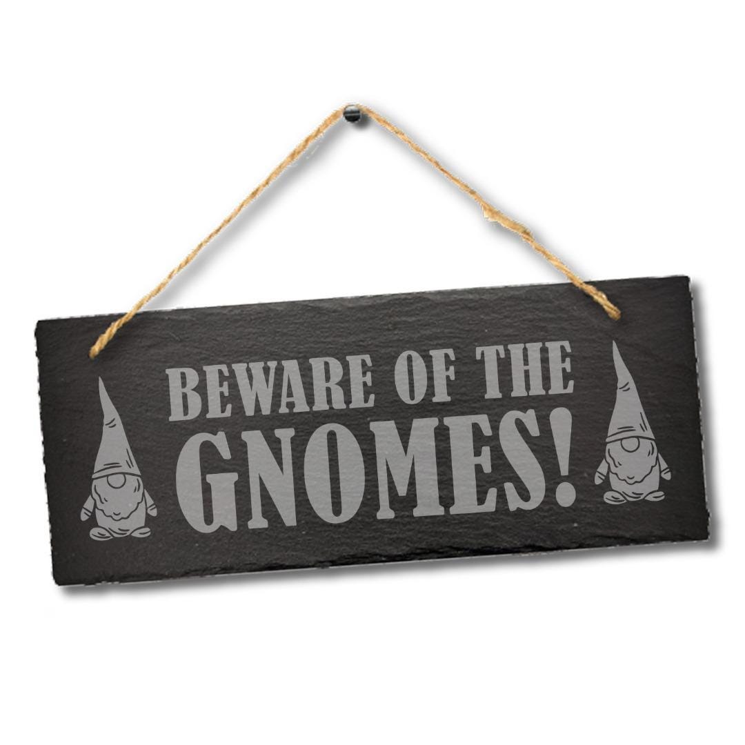 Beware Of The Gnomes Hanging Slate Gardening Gift Garden Outdoor Plaque Sign