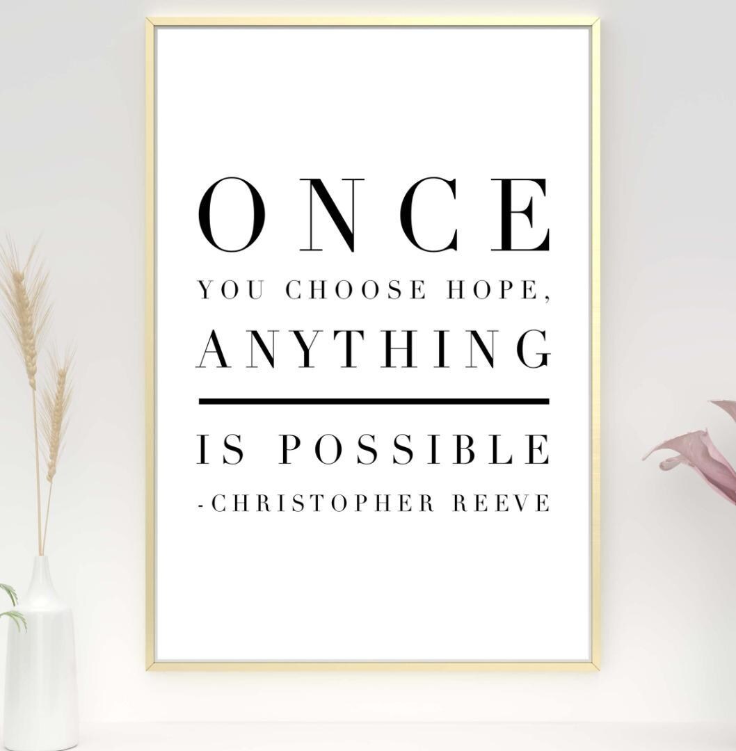 Once Choose Hope Motivational Inspirational Love Positive Quote Poster Wall
