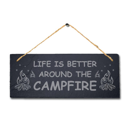 Life Better Campfire Laser Engraved Hanging Slate Plaque Friends Camping Sign