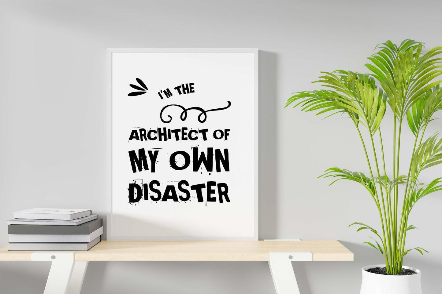 I Am Architect Of My Own Motivational Inspirational Positive Quote Poster Wall