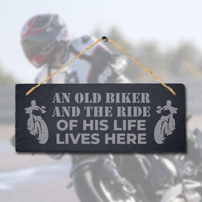 Old Biker And The Ride Laser Engraved Hanging Slate Motorbikes Shed Plaque Sign