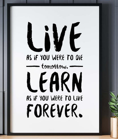 Live As If You Were Die Tomorrow Inspirational Positive Quote Poster Print Wall