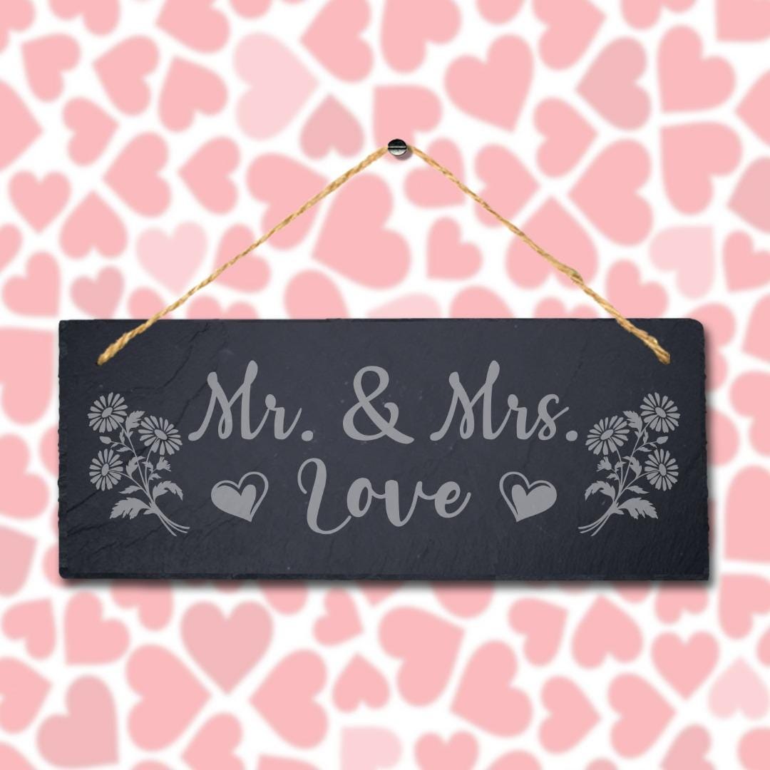 Mr & Mrs Love Laser Engraved Hanging Slate Wedding Valentine Gift Plaque Sign