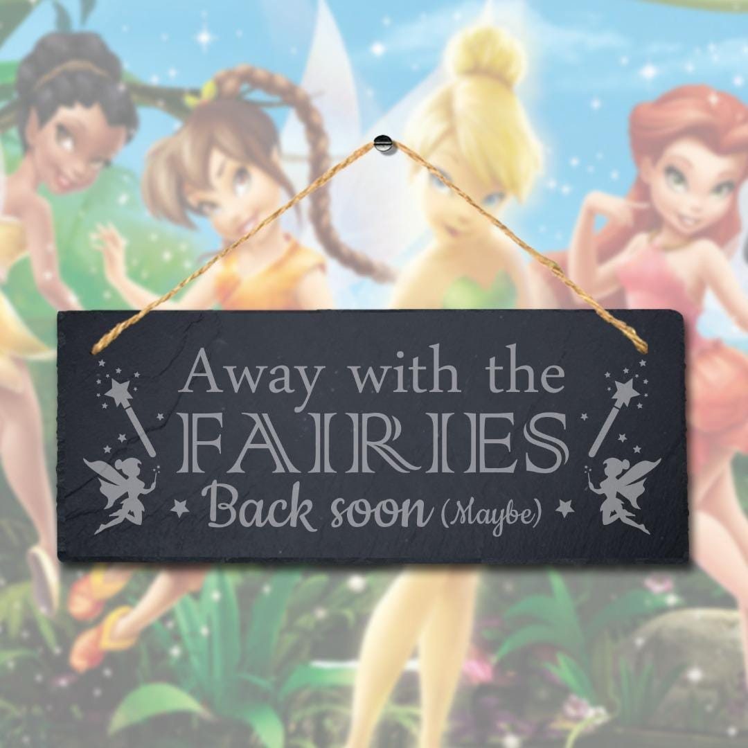 Away With The Fairies Back Soon Engraved Hanging Slate Flower Garden Plaque Sign