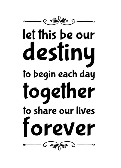 Let This Be Our Destiny Inspirational Positive Thoughts Quote Wall Poster