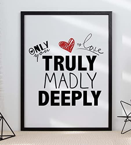 Only Love You Truly Madly Inspirational Positive Love Words Poster Print Wall