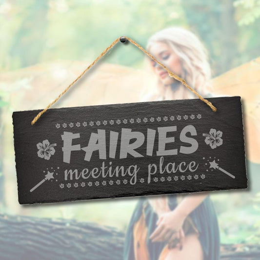 Fairies Meeting Place Engraved Hanging Slate Gardening Gift Plaque Outdoor Sign