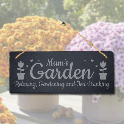 Mums Garden Relaxing Gardening Tea Drinking Engraved Hanging Slate Plaque Sign