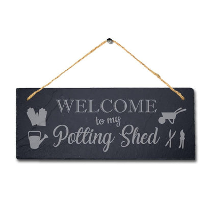 Welcome To My Potting Shed Laser Engraved Hanging Slate Home Shed Plaque Sign