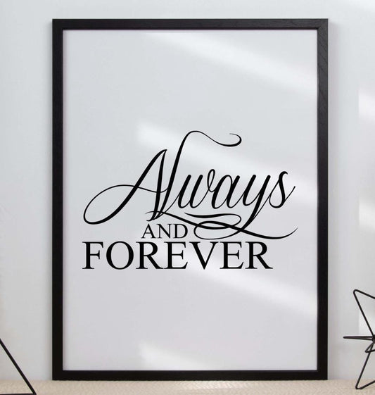 Always & Forever Inspirational Positive Thought Quote Poster Print Wall Art