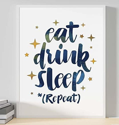 Eat Drink Sleep Repeat Inspirational Positive Quote Poster Print Wall