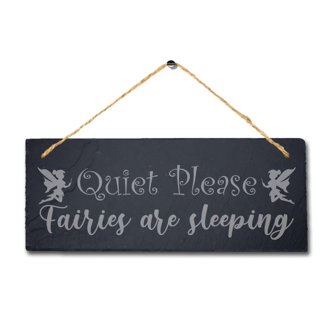 Quiet Please Fairies Are Sleeping Engraved Hanging Slate Home Decor Plaque Sign