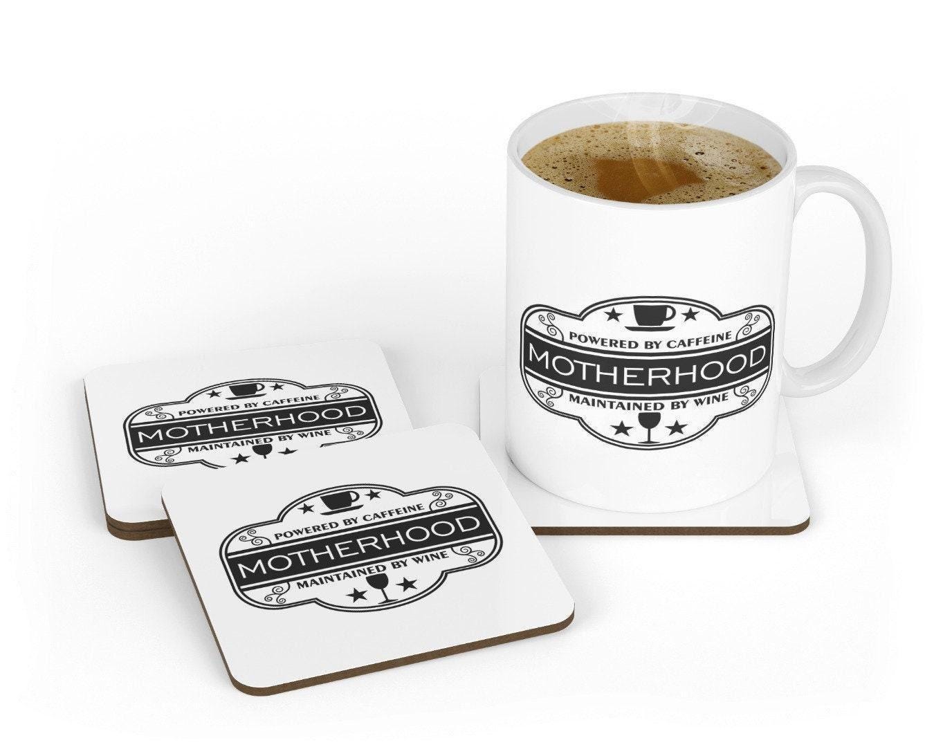 Powered By Caffeine Motherhood Maintained By Wine- Funny Novelty Mug & Coaster Coffee Gift