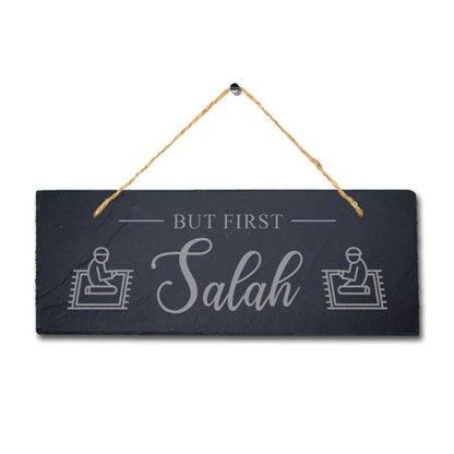 But First Salah Engraved Islamic Arabic Calligraphy Hanging Slate Plaque Sign