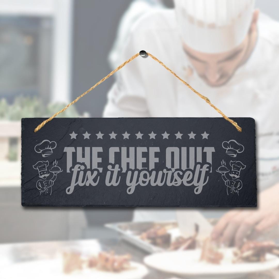 Chef Quit Hanging Slate Sign Engraved Plaque Restaurant Kitchen Funny Home Gift