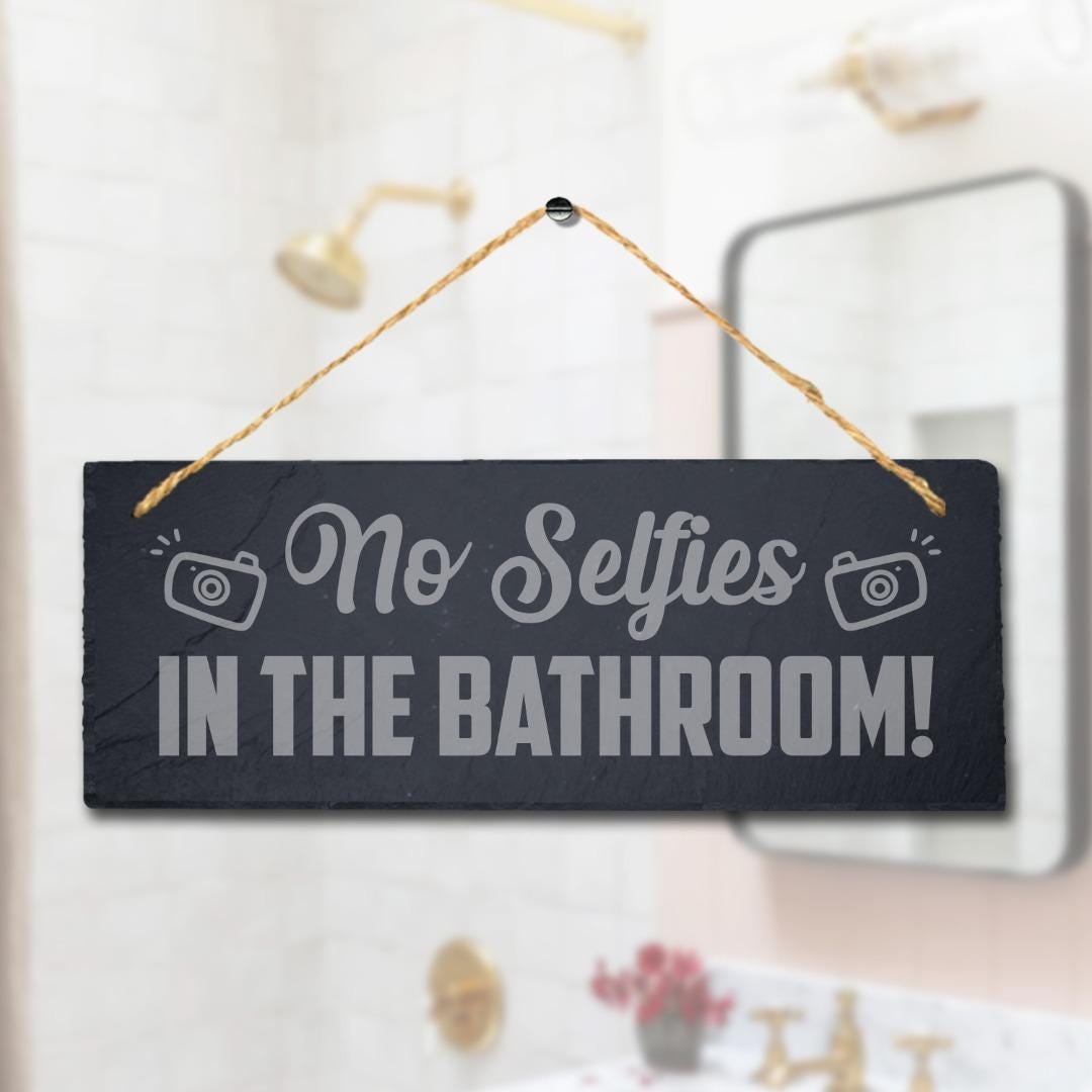 No Selfies Hanging Slate Sign Engraved Plaque Funny Toilet Wc Bathroom Home Gift