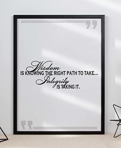 Wisdom Is Knowing The Right Path Positive Quote Art Poster Print Wall