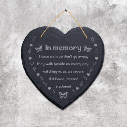 In Memory Those We Love Dont Engraved Hanging Memorial Heart Shape Slate Sign