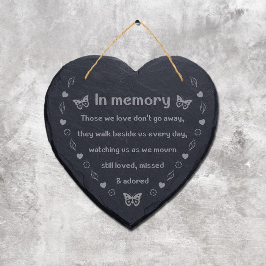 In Memory Those We Love Dont Engraved Hanging Memorial Heart Shape Slate Sign