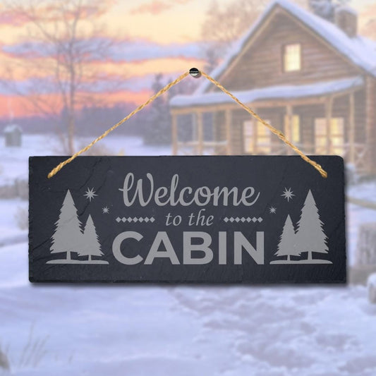 Welcome To The Cabin Laser Engraved Hanging Slate Compartment Home Plaque Sign