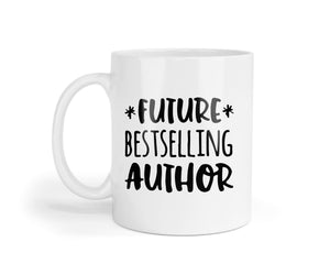 Future Bestselling Author Mug: Writer Inspiration Gift - UK Made