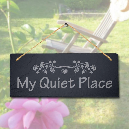 My Quiet Place Laser Engraved Hanging Slate Peace Garden Decor Plaque Sign