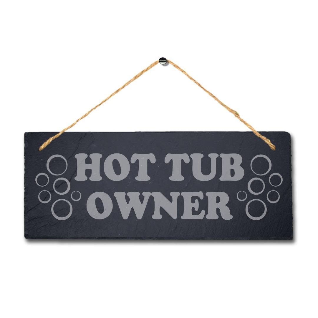 Hot Tub Owner Laser Engraved Hanging Slate Pool Swimming Pond Decor Plaque Sign