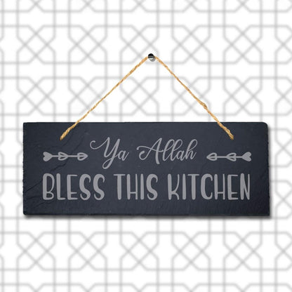 Ya Allah Bless This Kitchen Engraved Islamic Arabic Hanging Slate Plaque Sign