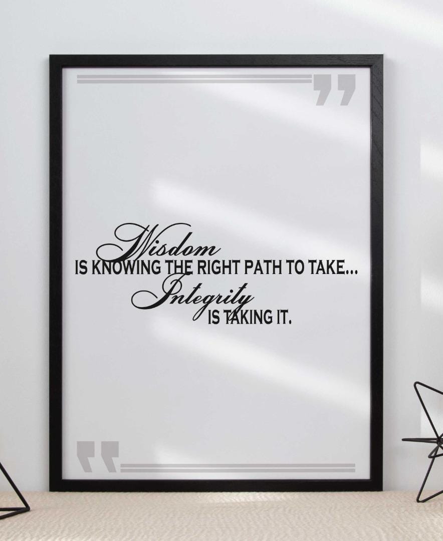 Wisdom Is Knowing The Right Path Positive Quote Art Poster Print Wall
